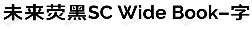 未来荧黑SC Wide Book字体转换